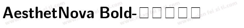 AesthetNova Bold字体转换